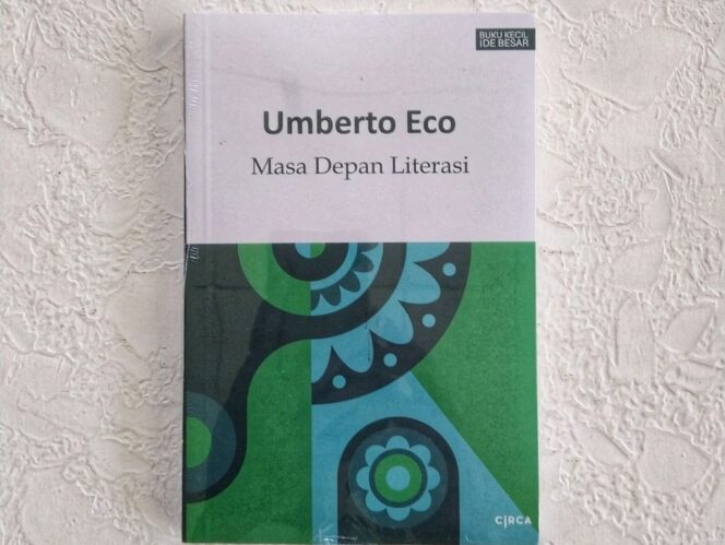 
 Umberto Eco, Buku Digital dan Literasi Membaca